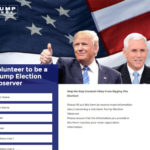 Donald Trump Fights Election Fraud, Enlists Volunteer Observers