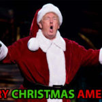 A Merry Trump Christmas to All, And to All a Great Next 4 Years